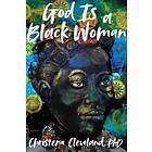 Christena Cleveland: God is a Black Woman