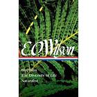 Edward O Wilson, David Quammen: E. O. Wilson: Biophilia, The Diversity Of Life, Naturalist (loa #340)