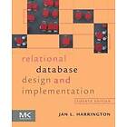 Jan L Harrington: Relational Database Design and Implementation