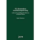 Jesper Johansson: EU-domstolens restriktionsprövning i mål om de grundläggande friheterna och direkta skatter
