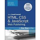 Laura Lemay: HTML, CSS & JavaScript Web Publishing in One Hour a Day, Sams Teach Yourself