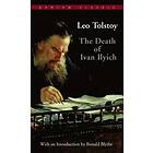 Leo Tolstoy: The Death of Ivan Ilyich