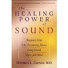 Mitchell L Gaynor: Healing Power Of sound
