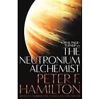 Peter F Hamilton: The Neutronium Alchemist