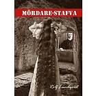 Rolf Lundqvist: Mördare-Stafva