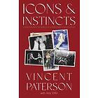 Vincent Paterson, Amy Tofte: Icons and Instincts