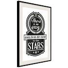 Artgeist Poster Affisch There Is No Easy Way From Earth To Stars [ A3-DRBPRP0360s_cr_pp