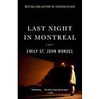 Emily St John Mandel: Last Night in Montreal