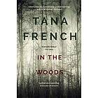 Tana French: In the Woods