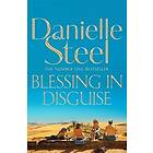 Danielle Steel: Blessing In Disguise