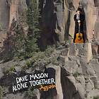 Dave Mason - Alone Together Again LP