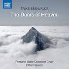 ERIKS ESENVALDS - Esenvalds: The Doors Of Heaven CD