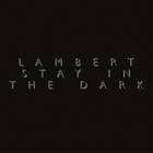 Lambert - Stay In The Dark LP