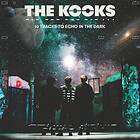 The Kooks - 10 Tracks To Echo In Dark LP