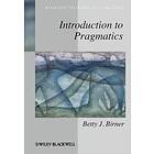 B Birner: Introduction to Pragmatics