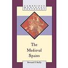 Bernard F Reilly: The Medieval Spains