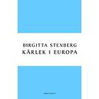 Birgitta Stenberg: Kärlek i Europa