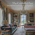 Edward Bulmer: The Colourful Past
