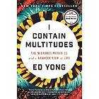 Ed Yong: I Contain Multitudes
