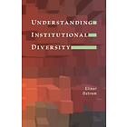 Elinor Ostrom: Understanding Institutional Diversity
