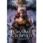 Elise Kova: Crystal Crowned
