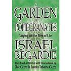 Israel Regardie: A Garden of Pomegranates