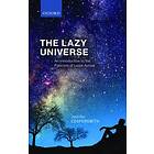 Jennifer Coopersmith: The Lazy Universe