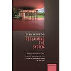 Lisa Herzog: Reclaiming the System