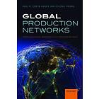 Neil M Coe: Global Production Networks