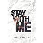 Nicole Fiorina: Stay with Me