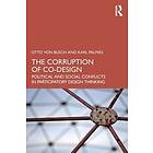Otto von Busch, Karl Palmas: The Corruption of Co-Design