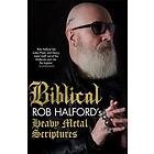 Rob Halford: Biblical