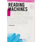 Stephen Ramsay: Reading Machines