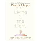 Dr Deepak Chopra: Living in the Light