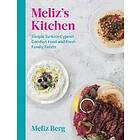 Meliz Berg: Meliz's Kitchen