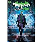 James Tynion Iv, Jorge Jimenez: Batman Vol. 2: The Joker War