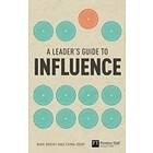 Mike Brent: Leader's Guide to Influence, The