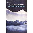 Paolo Cognetti: Le otto montagne