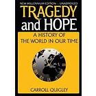 Carroll Quigley: Tragedy and Hope