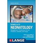 Tricia Gomella: Gomella's Neonatology, Eighth Edition