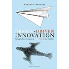 Roberto Verganti: Design Driven Innovation