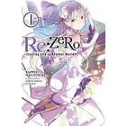 Tappei Nagatsuki: Re:ZERO -Starting Life in Another World-, Vol. 1 (light novel)