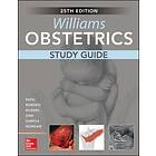 Shivani Patel: Williams Obstetrics, 25th Edition, Study Guide