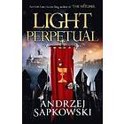 Andrzej Sapkowski: Light Perpetual