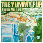 Yummy Fur - Piggy Wings LP