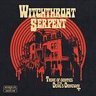 Witchthroat Serpent - Trove Of Oddities At The Devil's Driveway Limited Edition LP