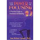 Ann Weiser Cornell: The Power Of Focusing