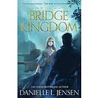 Danielle L Jensen: The Bridge Kingdom First Edition