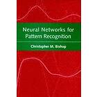 Christopher M Bishop: Neural Networks for Pattern Recognition