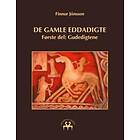 Finnur Jonsson, Heimskringla Reprint: De gamle eddadigte I